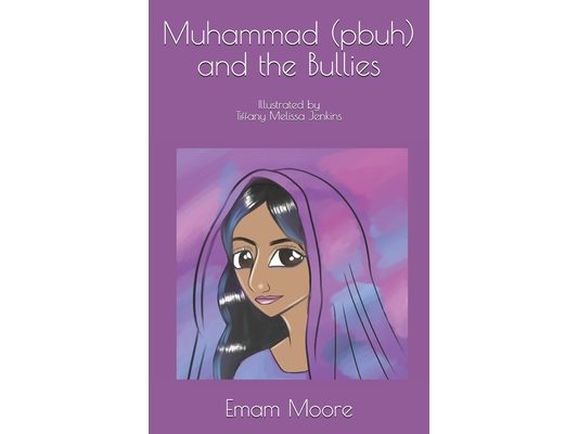 Muhammad (pbuh) and the Bullies