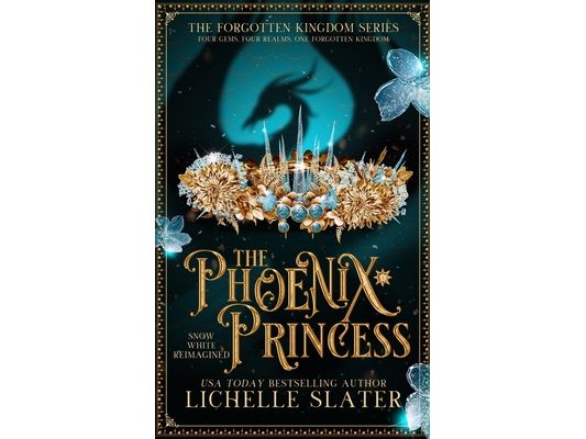 The Phoenix Princess: Snow White Reimagined