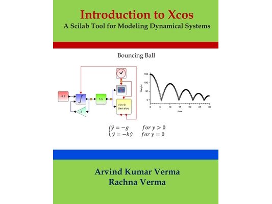 Introduction to Xcos: A Scilab Tool for Modeling Dynamical Systems