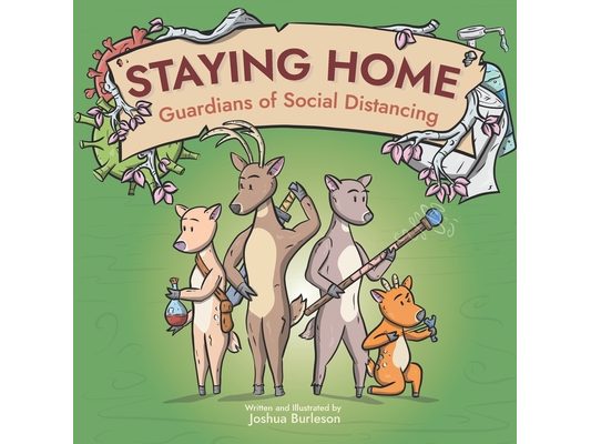 Staying Home: Guardians of Social Distancing