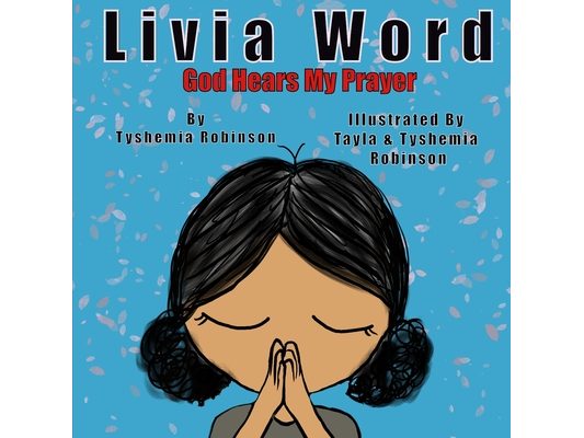 Livia Word: God Hears My Prayers