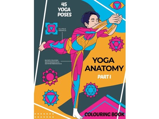 Yoga Anatomy. Colouring Book