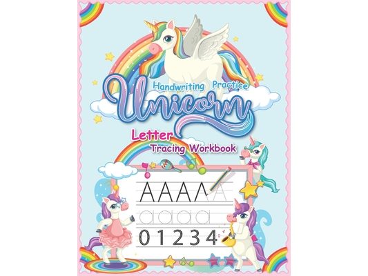 Handwriting Practice Unicorn Letter Tracing Workbook: Letter Tracing for Kindergarten Workbook (Little Learner Workbooks more than 100+ pages) - For C