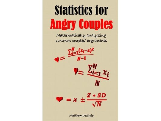 Statistics for Angry Couples: Mathematically analyzing common couples' arguments