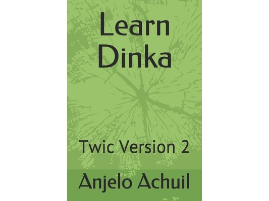 Learn Dinka: Twic Version 2