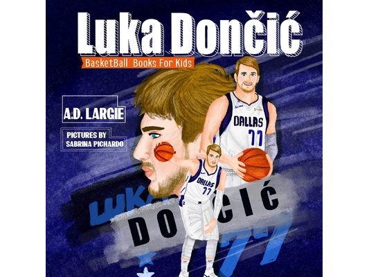 Luka Doncic: Biographies For Beginning Readers