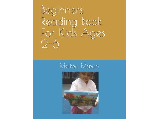 Beginners Reading Book For Kids Ages 2-6