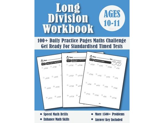 Long Division Workbook Year 6 - KS2: 100 Days of Practice Pages Timed Tests - Division With Remainders (Answers Included) - Ages 10-11