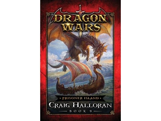 Prisoner Island: Dragon Wars - Book 9