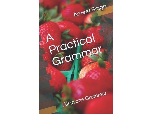 A practical Grammar: All in one Grammar