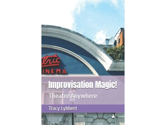 Improvisation Magic!: Theatre Anywhere