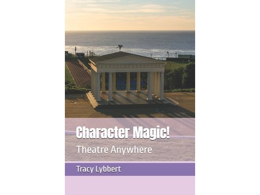Character Magic!: Theatre Anywhere