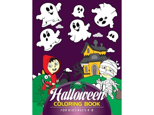 Halloween Coloring Book for Kids Ages 4-8: Kids Halloween Coloring Books - Witches, Bat, Owl, Trick and Treats