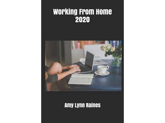 Working From Home 2020