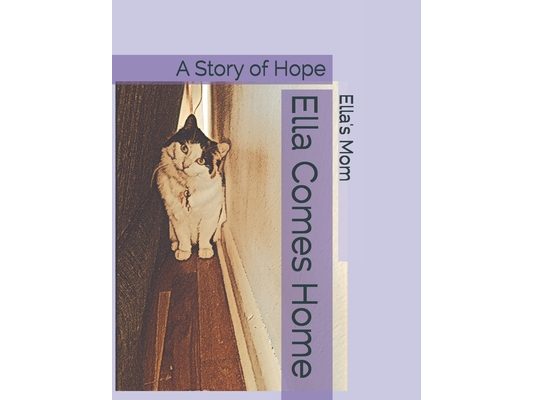 Ella Comes Home: A Story of Hope