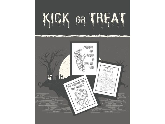 Kick Or Treat: Sarcastic and Funny Halloween Coloring Book For Adults