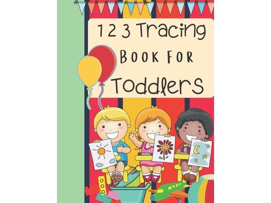 123 Tracing Book for Toddlers: Tracing and Coloring Book