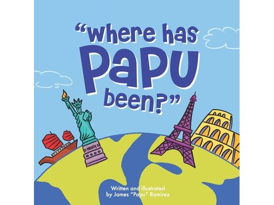 "Where has Papu been?"
