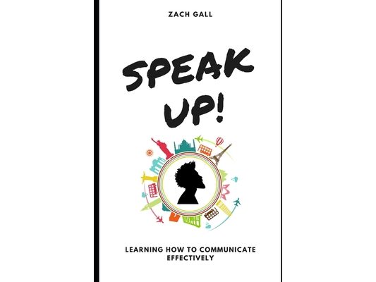 Speak Up!: Learning How to Communicate Effectively