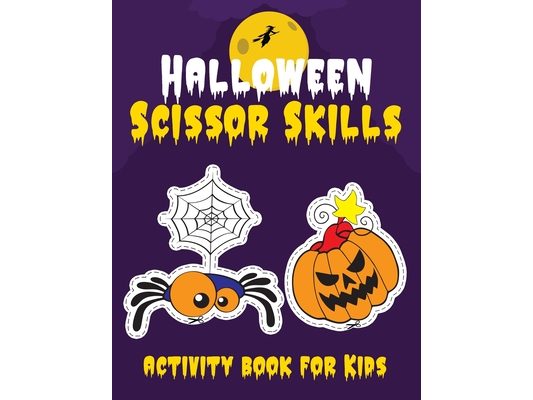 Halloween Scissor Skills activity Book for kids: preschool cutting workbooks for kids ages 3-5 ( Halloween gifts for toddlers )