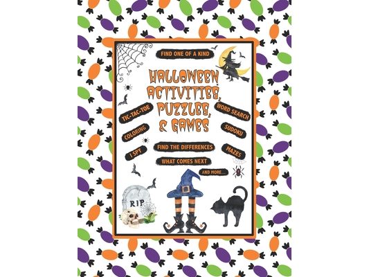 Halloween Activities, Puzzles, and Games: Word Search, Sudoku, I Spy, Find The Difference and Other Spooky Fun For The Whole Family