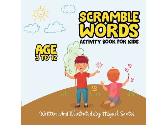 Scramble Words: Activity Book For Kids