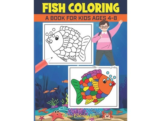 Fish Coloring Book for Kids Ages 4-8: Over 50 Colouring Designs for All Ages, Ocean Coloring Book
