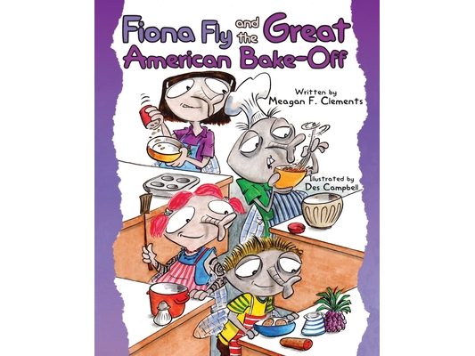 Fiona Fly and the Great American Bake-Off