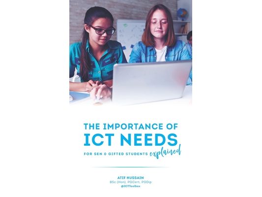 The Importance of ICT Needs For SEN & Gifted Students Explained