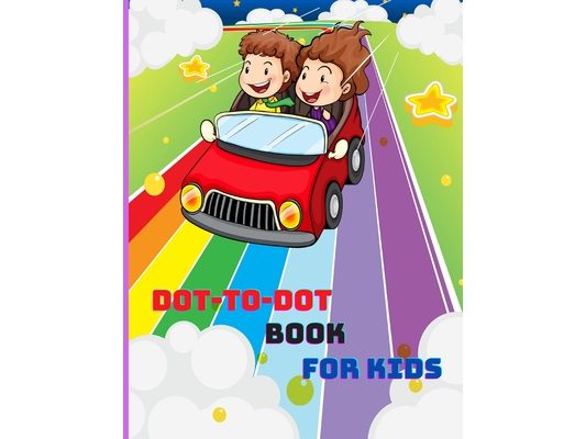 Dot-to-Dot Book for Kids: Connect the Dots Puzzles and color the shapes for Fun and Learning, Ages 4-8.