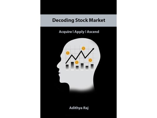 Decoding Stock Market: Acquire ! Apply ! Ascend