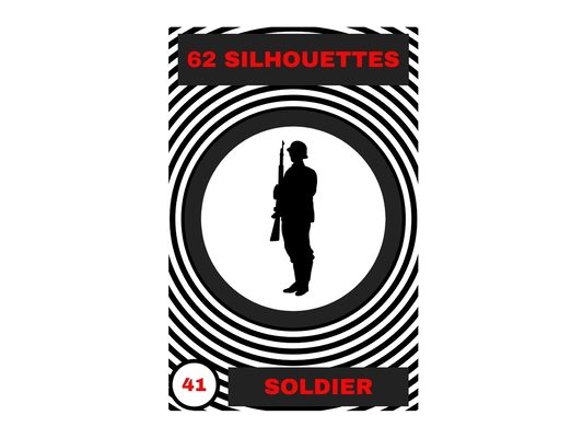 Soldier: 62 Silhouettes