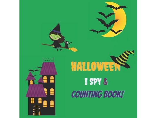 Halloween I Spy & Counting Book!: Activity Book for Kids 2-5