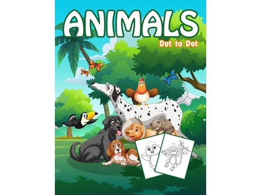 Dot to Dot Animals: 1-25 Dot to Dot Books for Children Age 3-5