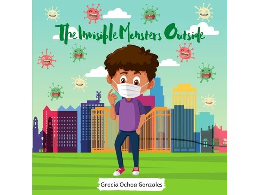 The Invisible Monsters Outside