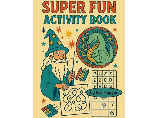 Super Fun Activity Book: Over 100 Pages!!!