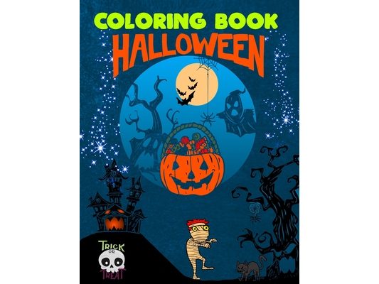 Halloween Coloring Book: An Adult Coloring Book Featuring Fun Horror Creepy and Frightful Halloween Designs for Stress Relief and Relaxation