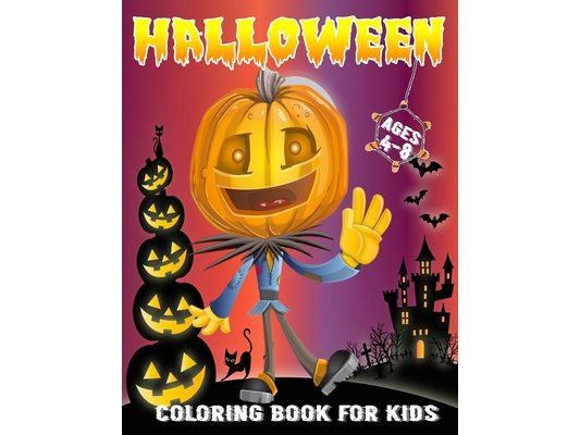 Halloween Coloring Book For Kids Ages 4-8: Halloween Coloring Books For Kids Ages 4-8, Halloween Coloring Books For Kid, Kids Halloween Books