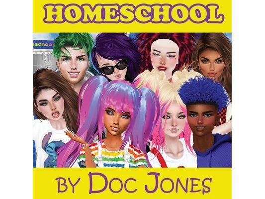 Homeschool: By Doc Jones