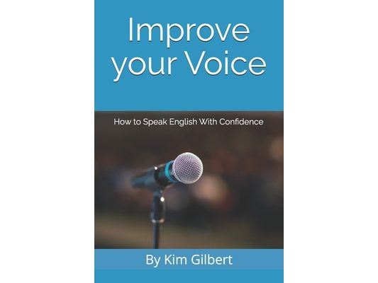 Improve Your Voice: How to Speak English With Confidence