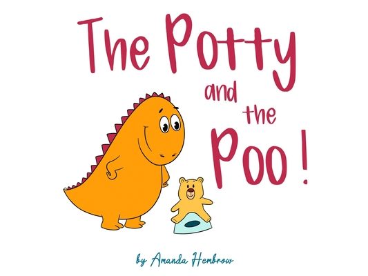 The Potty and The Poo!