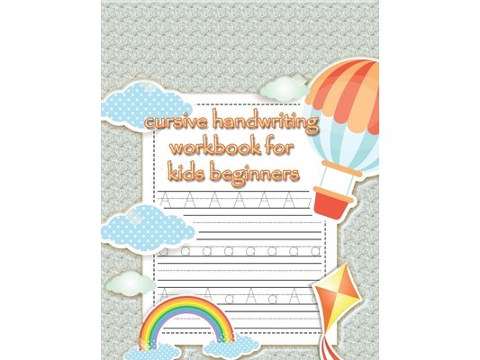 cursive handwriting workbook for kids beginners: tracing letters and coloring animals book for Preschoolers