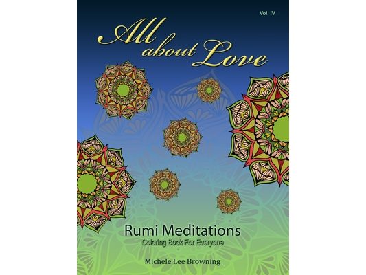 All About Love: Rumi Meditations