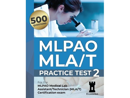 MLPAO MLA/T Certification Exam: Practice Test 2