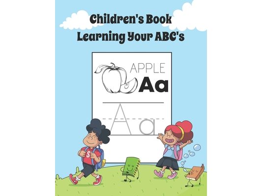 Children's Learning Your ABC's: Alphabet Line Tracing Workbook