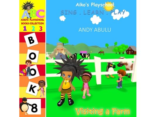Aiko's Playschool - Visiting a Farm