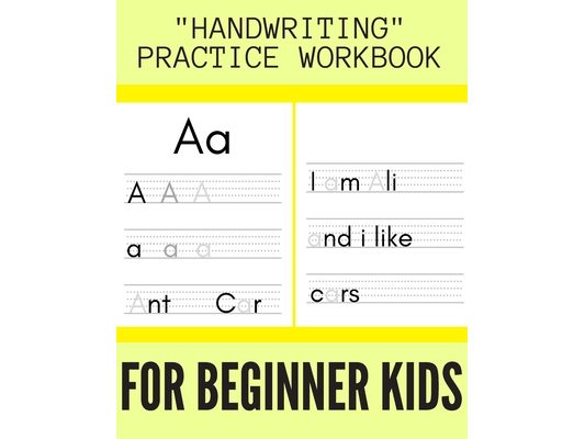 HANDWRITING practice workbook: 8 x 10 inches learn to write notebook for kids - learn to write your letters abc (alphabets)