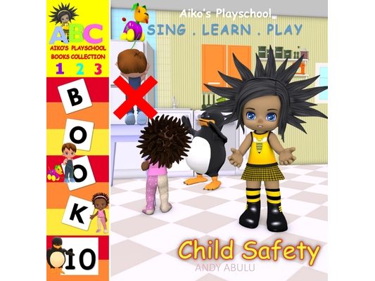 Aiko's Playschool - Child Safety