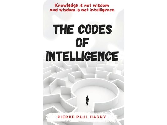 The Codes of Intelligence: Knowledge is not wisdom and wisdom is not intelligence.