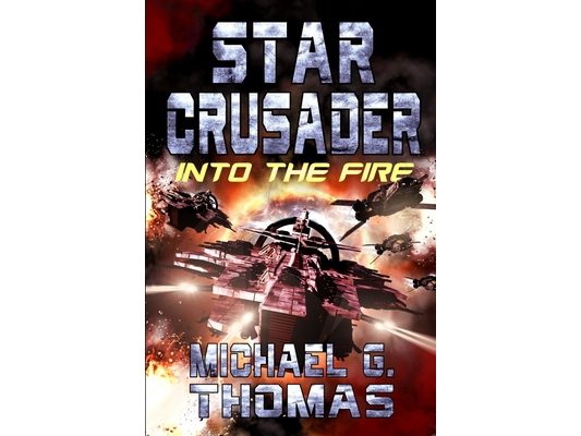 Star Crusader: Into the Fire